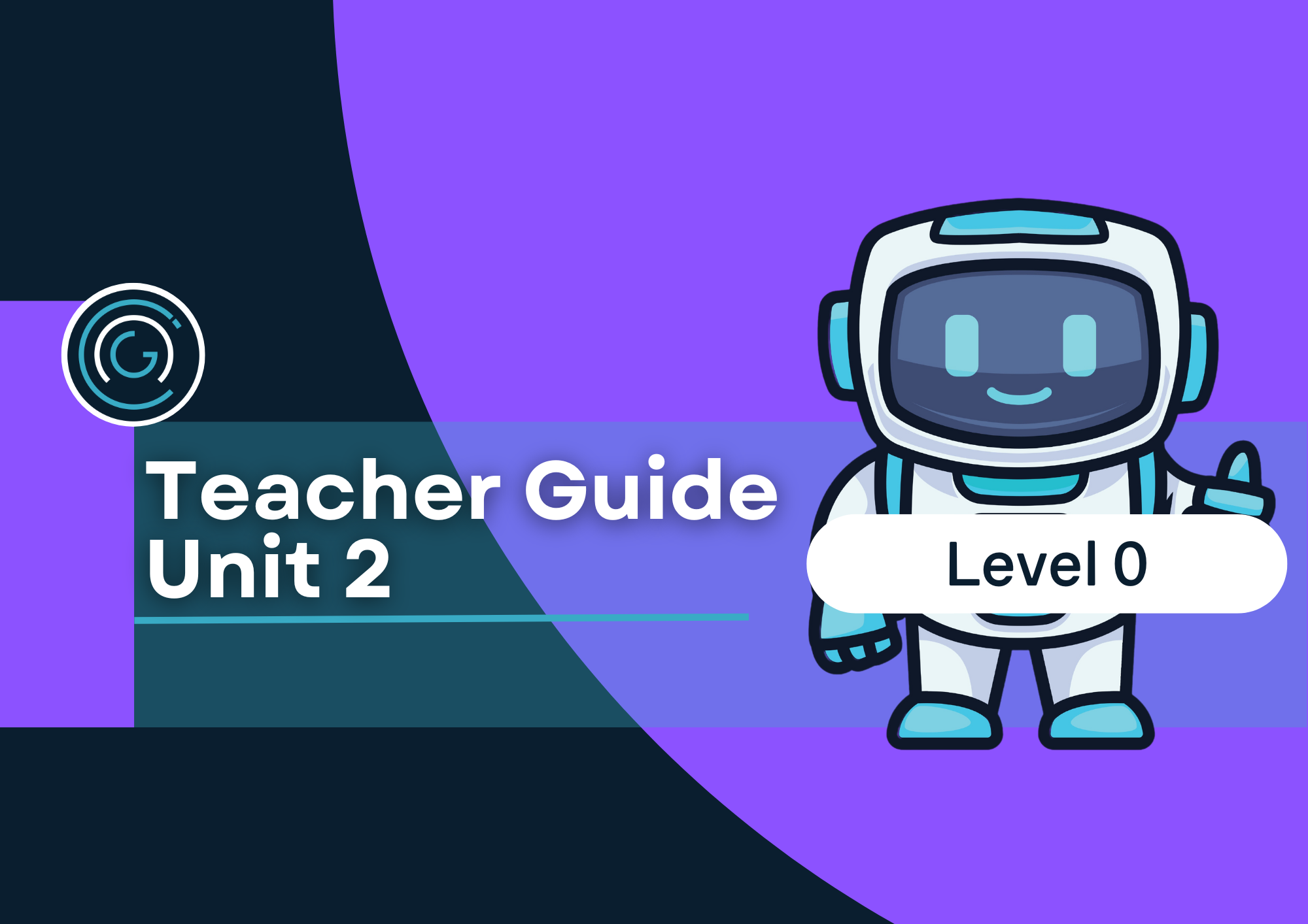 Essential Coding and Robotics Level 0 Unit 2 - 2025